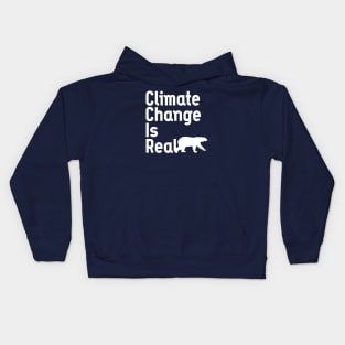 Climate change is real Kids Hoodie